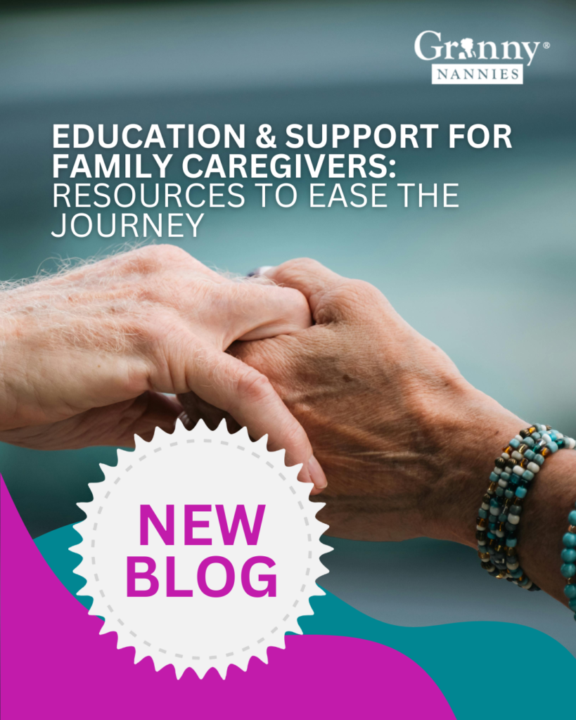 Education & Support for Family Caregivers: Resources to Ease the Journey