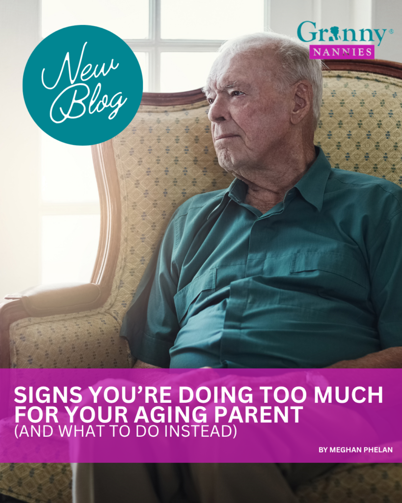 Signs You’re Doing Too Much for Your Aging Parent (And What to Do Instead)